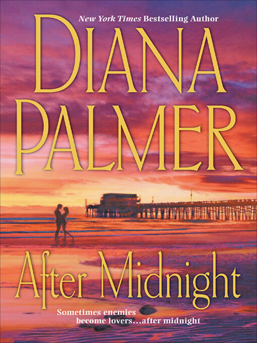 Title details for After Midnight by Diana Palmer - Available